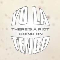 Above the Sound - Yo La Tengo