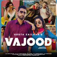 Vajood - Gurlez Akhtar, Geeta Zaildar