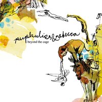 Les Cages - Pupkulies & Rebecca