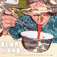 Belongings - Bear Hands