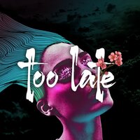 Too late - SG
