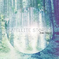 Champagne Eyes - Satellite Stories