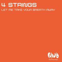 Let Me Take Your Breath Away - 4 Strings