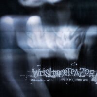 All the Way Alive - Wristmeetrazor
