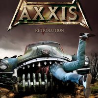 Burn Down Your House - Axxis
