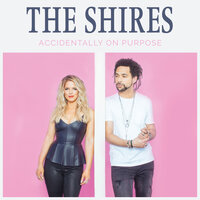 Loving You Too Long - The Shires