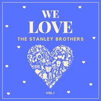 Another Night - The Stanley Brothers