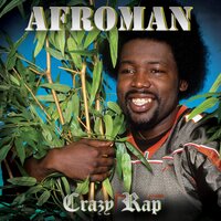 Crazy Rap - Afroman