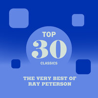 Missing You - Ray Peterson