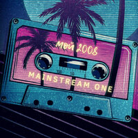 Мой 2008 - Mainstream One
