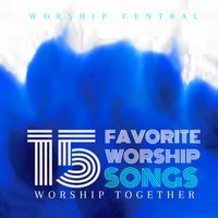 I Surrender - Worship Together