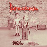 Infected Generation - Infected