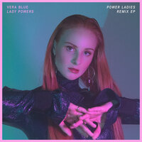 Lady Powers - Vera Blue, Maya Jane Coles