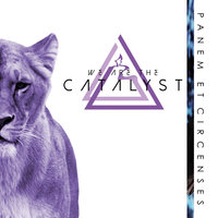 Being Number One - We Are The Catalyst