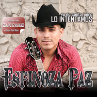 Volvere Muy Pronto - Espinoza Paz, Isidro Chávez Espinoza