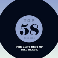 My Girl Josephine - Bill Black