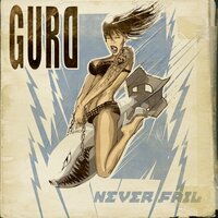 Never Fail - Gurd