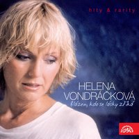 Blázen, kdo se lásky zříká - Helena Vondráčková