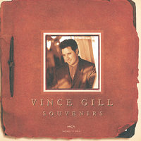 Take Your Memory With You - Vince Gill