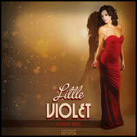 Playing with Fire - Little Violet