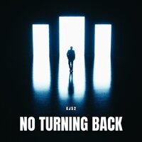 No Turning Back - Kj-52