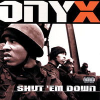 Fuck Dat - Onyx, X-1, Bubba Smith