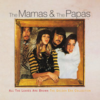 Somebody Groovy - The Mamas & The Papas