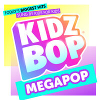La La La - Kidz Bop Kids