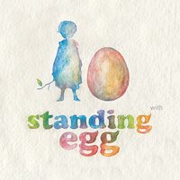 Heartbreaking Words - Standing Egg