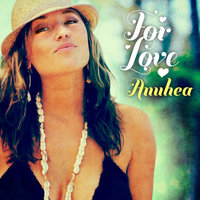 Come Over Love - Anuhea
