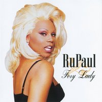 Foxy Lady - RuPaul