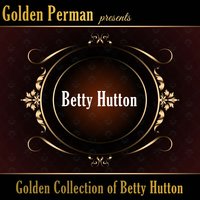 Shes a Lady - Betty Hutton