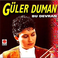 Bu Nedir - Güler Duman