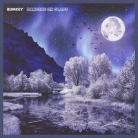 DANCING ON GLASS - Bumkey
