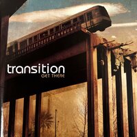 Get There - Transition