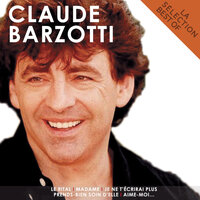 Si Je Le Pouvais - Claude Barzotti