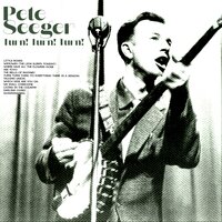Talking Union - Pete Seeger