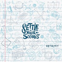 1999 - Settle Your Scores