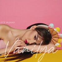Vanilya - Ece Mumay