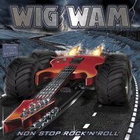 Rocket Through My Heart - Wig Wam
