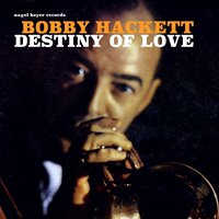 Ja-Da - Bobby Hackett