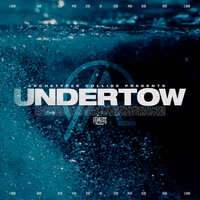 Undertow - Archetypes Collide