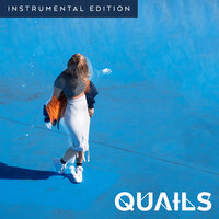 High Hopes - Quails