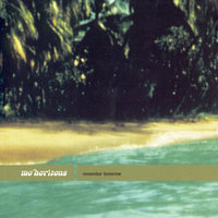 Remember Tomorrow - Mo' Horizons