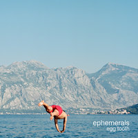 In and Out - Ephemerals