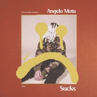 Sucks - Angelo Mota