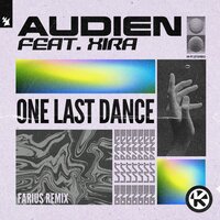 One Last Dance - Audien, XIRA