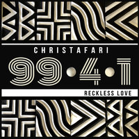 Reckless Love - Christafari