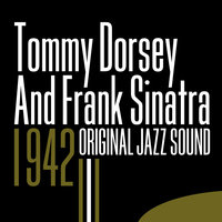 Stardust - Frank Sinatra, Tommy Dorsey, Axel Stordahl