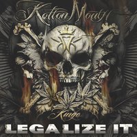 Ganja Daze - Kottonmouth Kings